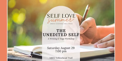 The Unedited Self - A Writing & Yoga Workshop