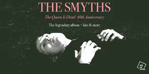 The Smyths - The Queen Is Dead 40th Anniversary @ Parish, Huddersfield