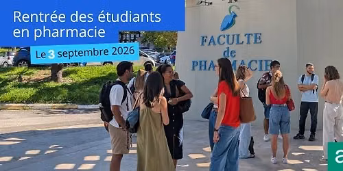 Rentr\u00e9e des \u00e9tudiants en Pharmacie 