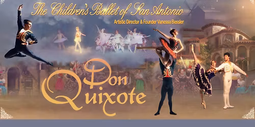 Children's Ballet of San Antonio: Don Quixote