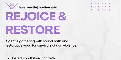 Rejoice and Restore: Restorative Yoga and Sound Bath