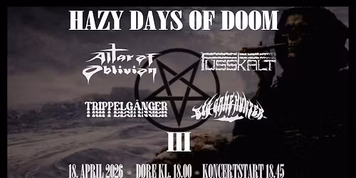 Hazy Days of Doom III - Altar of Oblivion, Fusskalt, Trippelg\u00e4nger, Big Game Hunter