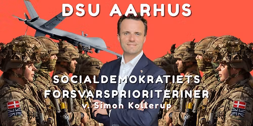 Forsvarets prioritering i en usikkertid og SVM regering v. Simon Kollerup