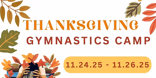 Thanksgiving Gymnastics Camp
