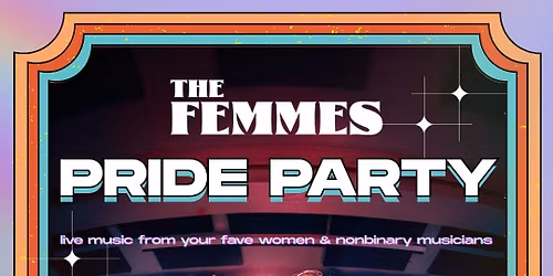 The Femmes Pride Party