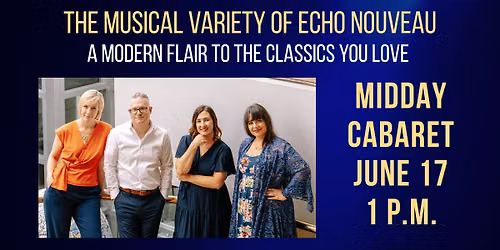 Midday Cabaret - Echo Nouveau
