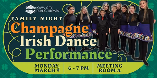 Family Night: Champagne Irish Dance Performance