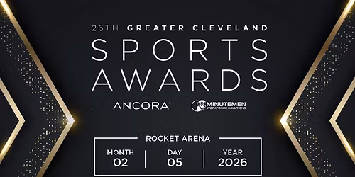 26th Greater Cleveland Sports Awards at Rocket Arena