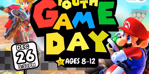 Youth Game Day (Ages 8 - 12)