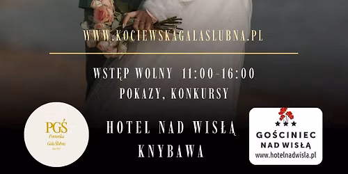 I Kociewska Gala \u015alubna i Eventowa, Hotel nad Wis\u0142\u0105, k.Tczewa