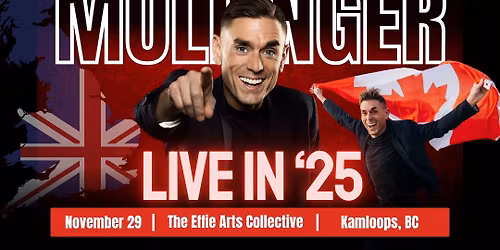 James Mullinger Live in \u201925 \u2013 Kamloops, British Columbia