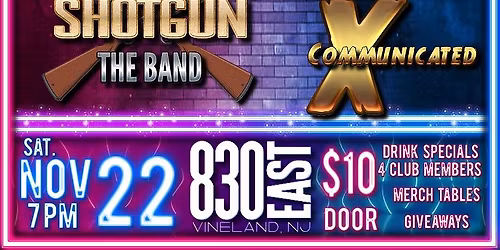 HBDC Night at 830 East w\/ X Communicated and SHOTGUN