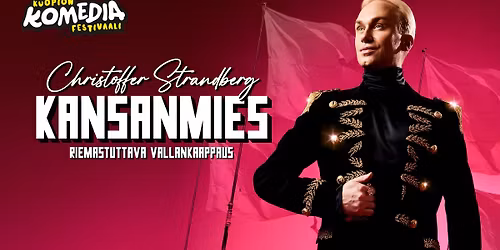 Christoffer Strandberg Kansanmies Ohjelmaravintola Maximissa 5.6.2026