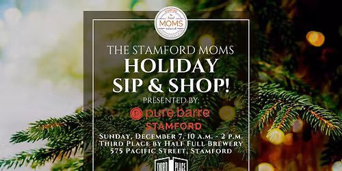 The Stamford Moms Holiday Sip & Shop