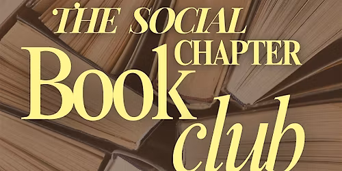 The Social Chapter Book Club \u2014 A Girls Guide Social Club Experience