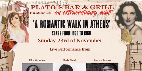 Plato\u2019s Bar & Grill presents: A Romantic Walk In Athens \u2013 Songs 1930 to 1960