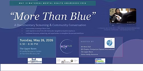 Maternal Mental Health Month: "More Than Blue" Documentary and Discussion