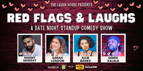 Red Flags & Laughs - A Date Night Standup Comedy Show