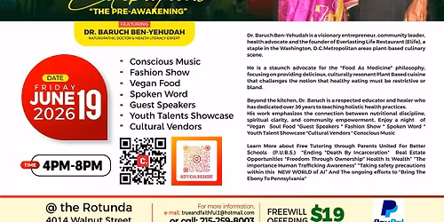 Philly Juneteenth Celebration (The Pre-Awakening)