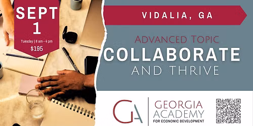 Advanced Topic: Collaborate and Thrive | Vidalia, GA