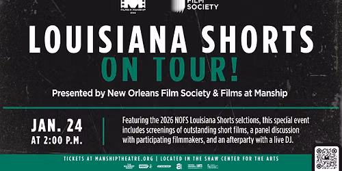Louisiana Short Film Festival with New Orleans Film Society 