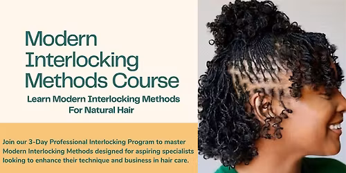 Learn Modern Interlocking Methods For Natural Hair