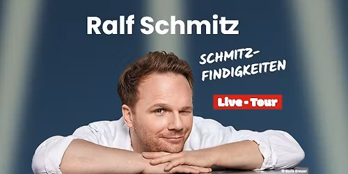 Ralf Schmitz "Schmitzfindigkeiten" - Kiel