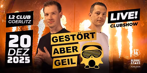 Gest\u00f6rt aber Geil LIVE! \/\/ L2 Club