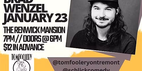 Tomfoolery on Tremont Comedy \/\/ BRAD WENZEL \/\/ JAN 23