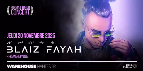 BLAIZ FAYAH en concert \u00e0 Nantes ! @Warehouse Nantes - 22\u20ac