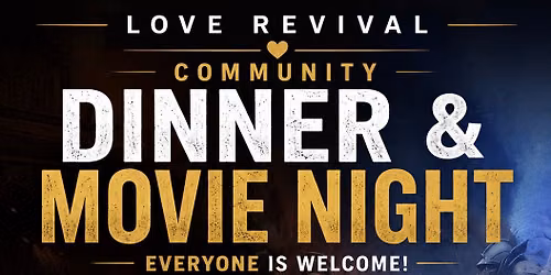 Community Dinner and Movie Night
