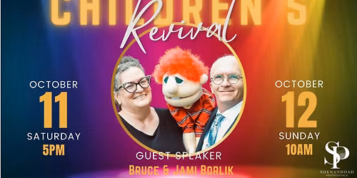 Children’s Revival - w/ Bruce & Jami Borlik