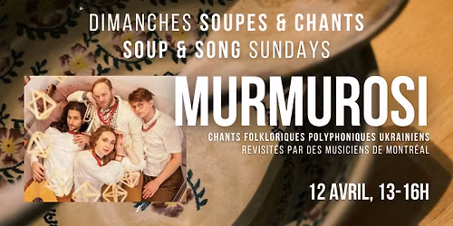 Soup & Song Sundays | Dimanches Soupes & Chants - Murmurosi
