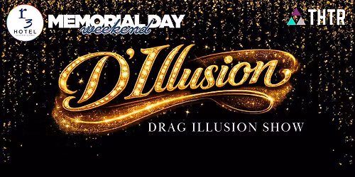 D'Illusion: Drag Illusion Show