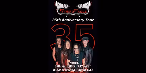 Spread Eagle (35th Anniversary Tour) - Taz Taylor Band (support) - Ramona, CA