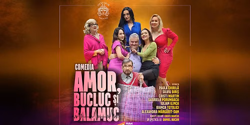 Amor, bucluc \u0219i balamuc - Premiera na\u021bional\u0103 - Galati