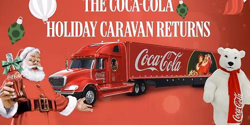 Coca-Cola \/ Keesler Commissary\/BX - Holiday Caravan - 12\/20\/25