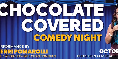 Chocolate Covered Comedy Night with Kerri Pomarolli