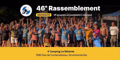 46e RASSEMBLEMENT ANNUEL | Drummondville, Centre-du-Qu\u00e9bec 