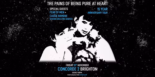 THE PAINS OF BEING PURE AT HEART + Fear of Men + Cassie Ramone | BRIGHTON