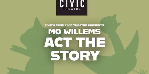 South Bend Civic Theatre Presents: Mo Willems - Mishawaka Library (Registration Required)