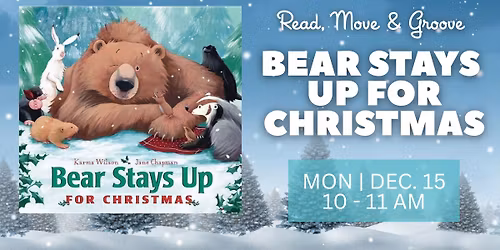 Read, Move & Groove: Bear Stays Up for Christmas