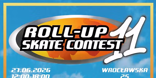 ROLL UP SKATE CONTEST VOL. 11