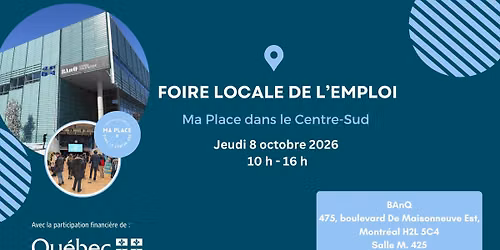 Foire locale de l'emploi - Ma place dans le Centre-Sud 