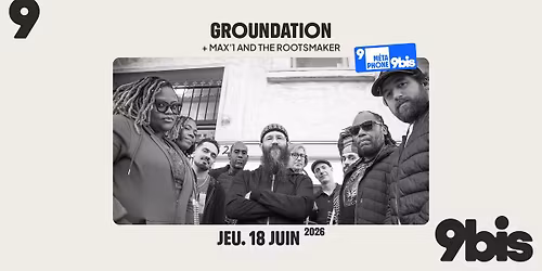 GROUNDATION + Max'1 and the Rootsmaker