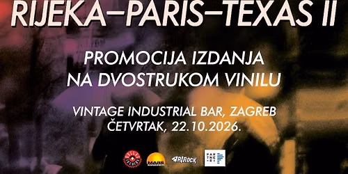 ''Rijeka \u2013 Paris \u2013 Texas II'' u\u017eivo u Vintage Industrial Baru
