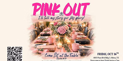 PINK OUT \u2014 I\u2019ll Tell My Story for His Glory!