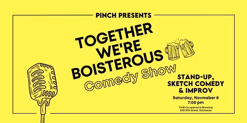 Together We're Boisterous Comedy Show