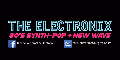 THE ELECTRONIX @ OVER 21 CLUB (NEW ADDINGTON)
