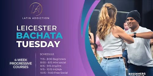 \u2b50 LEICESTER BACHATA TUESDAYS \u2b50 | FIRST CLASS IS FREE \u2705